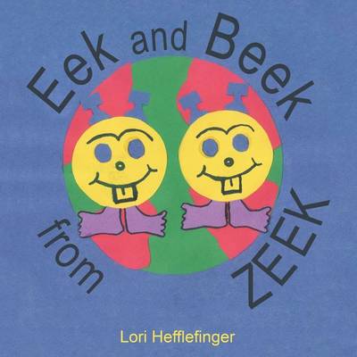 Eek and Beek from Zeek (Paperback)
