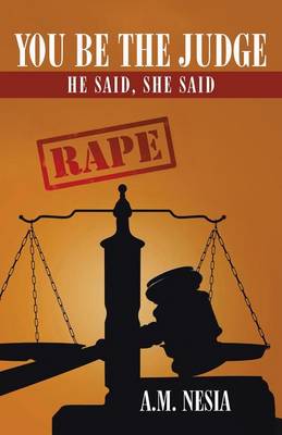 You Be the Judge: He Said, She Said (Paperback)