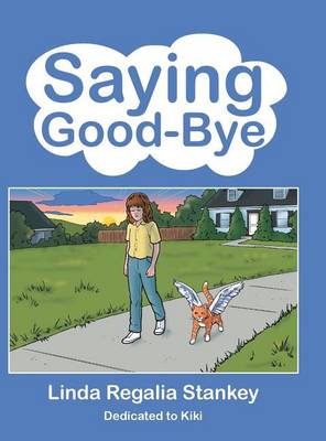 Saying Good-Bye (Hardback)