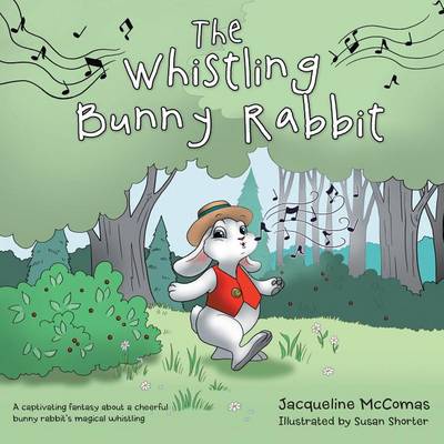 The Whistling Bunny Rabbit (Paperback)