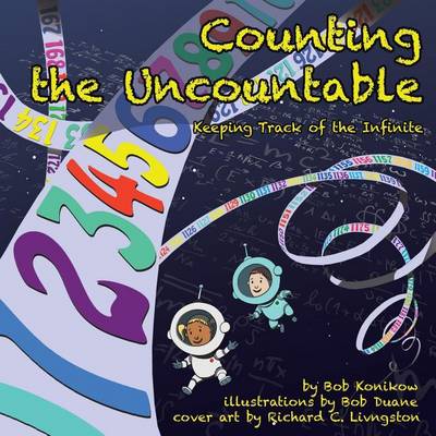 Counting the Uncountable: Keeping Track of the Infinite (Paperback)