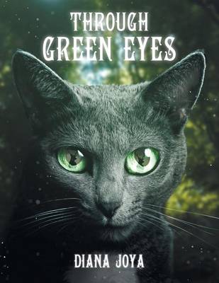 Through Green Eyes (Paperback)