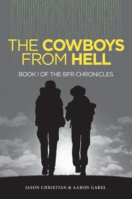 The Cowboys from Hell: Book I of the BFR Chronicles (Paperback)