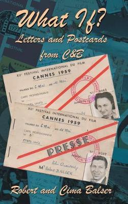 What If?: Letters and Postcards from C&b (Hardback)