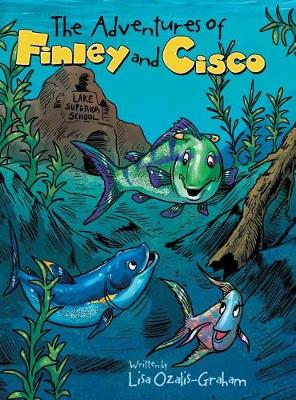 The Adventures of Finley and Cisco (Hardback)