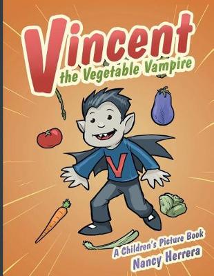 Vincent the Vegetable Vampire (Paperback)