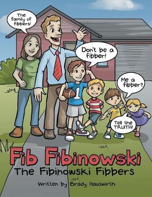 Fib Fibinowski: The Fibinowski Fibbers (Paperback)