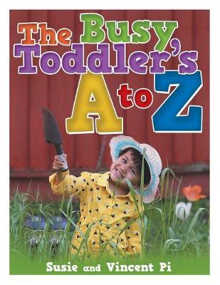 The Busy Toddler's A to Z (Paperback)