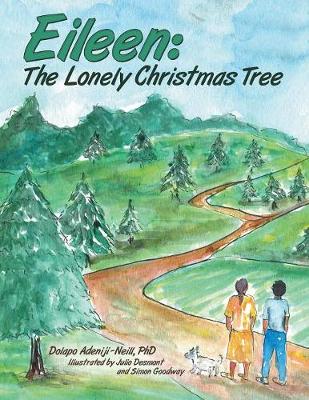 Eileen: The Lonely Christmas Tree (Paperback)