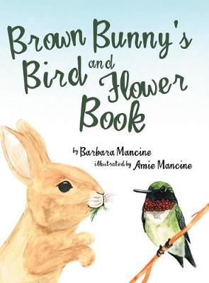Brown Bunny'S Bird and Flower Book (Hardback)