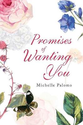 Promises of Wanting You (Paperback)