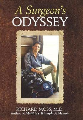 A Surgeon's Odyssey (Hardback)