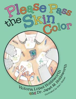 Please Pass the Skin Color (Paperback)