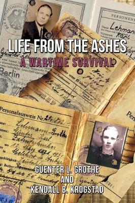 Life from the Ashes: A Wartime Survival (Paperback)