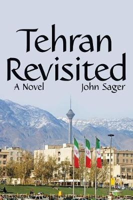 Tehran Revisited (Paperback)