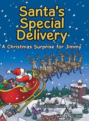 Santa's Special Delivery: A Christmas Surprise for Jimmy (Hardback)