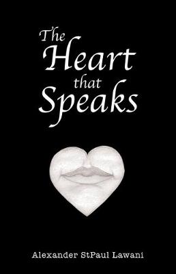 The Heart That Speaks (Paperback)