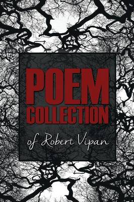 Poem Collection of Robert Vipan (Paperback)