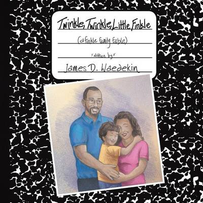 Twinkle, Twinkle, Little Finkle: A Finkle Family Fable (Paperback)