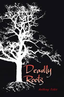 Deadly Roots (Paperback)
