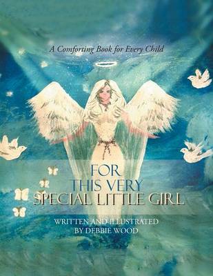 For This Very Special Little Girl (Paperback)