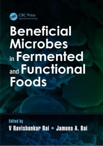 Beneficial Microbes in Fermented and Functional Foods (Hardback)
