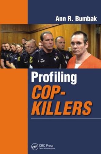 Profiling Cop-Killers (Paperback)