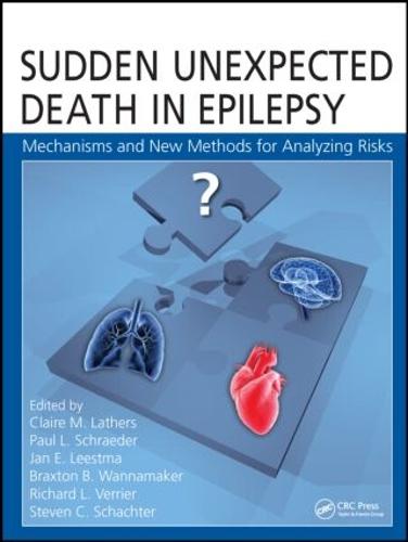 Sudden Unexpected Death in Epilepsy: Mechanisms and New Methods for Analyzing Risks (Hardback)
