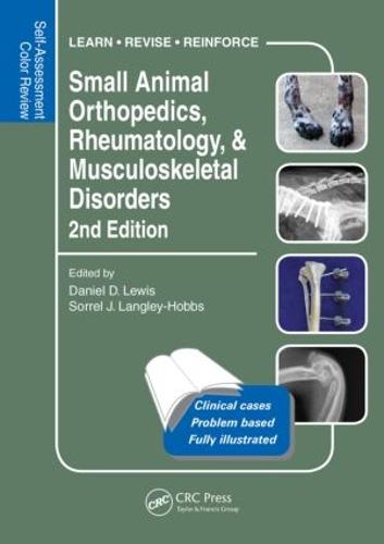 Small Animal Orthopedics, Rheumatology and Musculoskeletal Disorders: Self-Assessment Color Review 2nd Edition - Veterinary Self-Assessment Color Review Series (Paperback)
