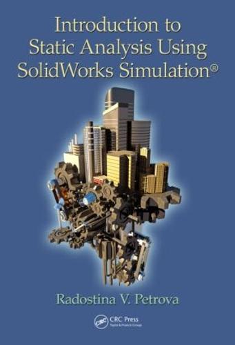Introduction to Static Analysis Using SolidWorks Simulation (Hardback)