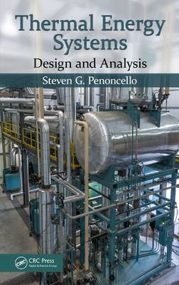 Thermal Energy Systems: Design and Analysis (Hardback)