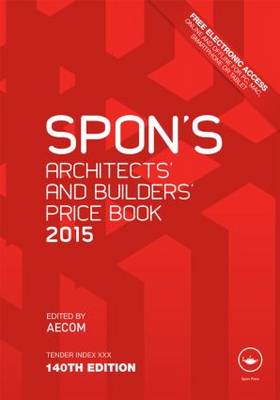 Spon's Architect's and Builders' Price Book 2015 (Hardback)