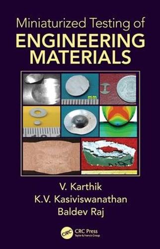 Miniaturized Testing of Engineering Materials - Advanced Materials Science and Technology (Hardback)