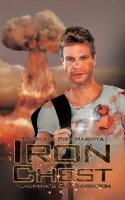 Iron Chest: Vladimink's Evil Invention (Paperback)