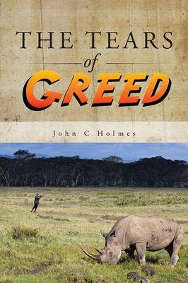 The Tears of Greed (Paperback)