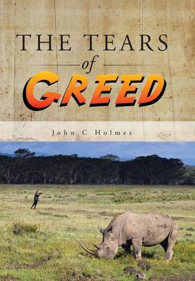 The Tears of Greed (Hardback)