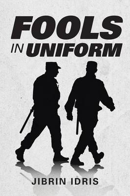 Fools in Uniform (Paperback)