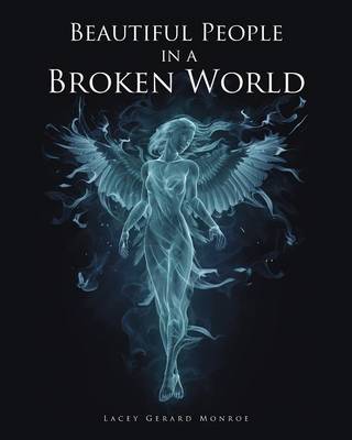 Beautiful People in a Broken World (Paperback)