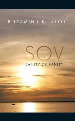 Sov: Sanity or Vanity (Paperback)
