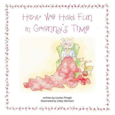 How We Had Fun in Granny's Time (Paperback)