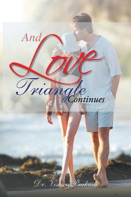 And Love Triangle Continues (Paperback)