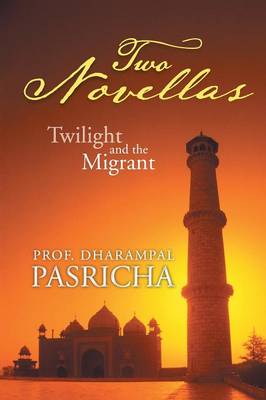 Two Novellas: Twilight and the Migrant (Paperback)