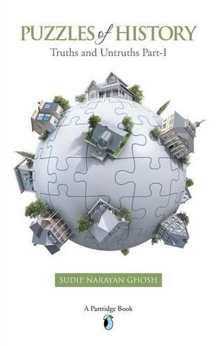 Puzzles of History: Truths and Untruths Part-I (Paperback)