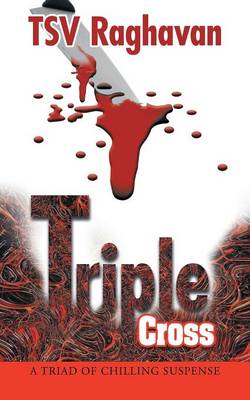 Triple Cross: A Triad of Chilling Suspense (Paperback)