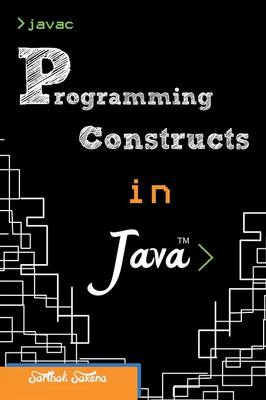 Programming Constructs in JAVA (Paperback)