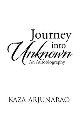 Journey into Unknown: An Autobiography (Paperback)