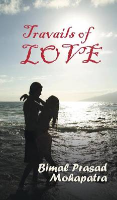 Travails of Love (Hardback)