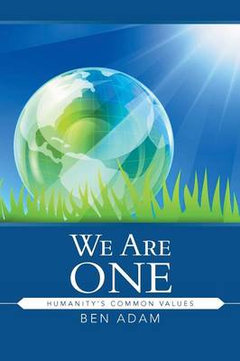 We Are One: Humanity's Common Values (Paperback)