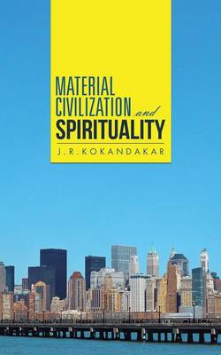 Material Civilization and Spirituality (Paperback)