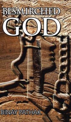 Besmirched God (Hardback)